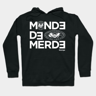 tvmountain Monde de merde Hoodie